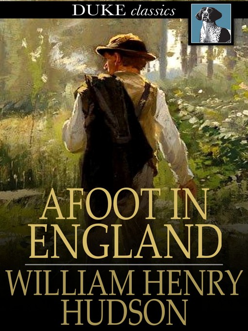 Titeldetails für Afoot in England nach William Henry Hudson - Verfügbar